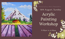Load image into Gallery viewer, Acrylic Painting Workshop - 16th August